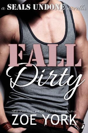 [SEALs Undone 08] • Fall Dirty